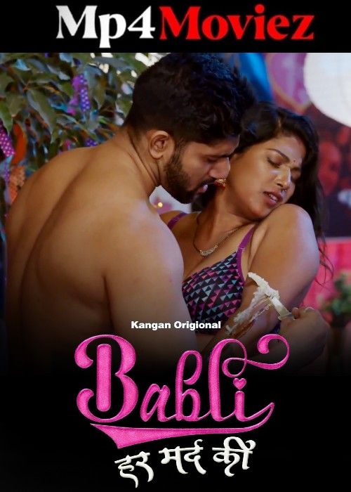 Babli Har Mard Ki (2024) Hindi Season 01 Part 1 Kangan Web Series download full movie